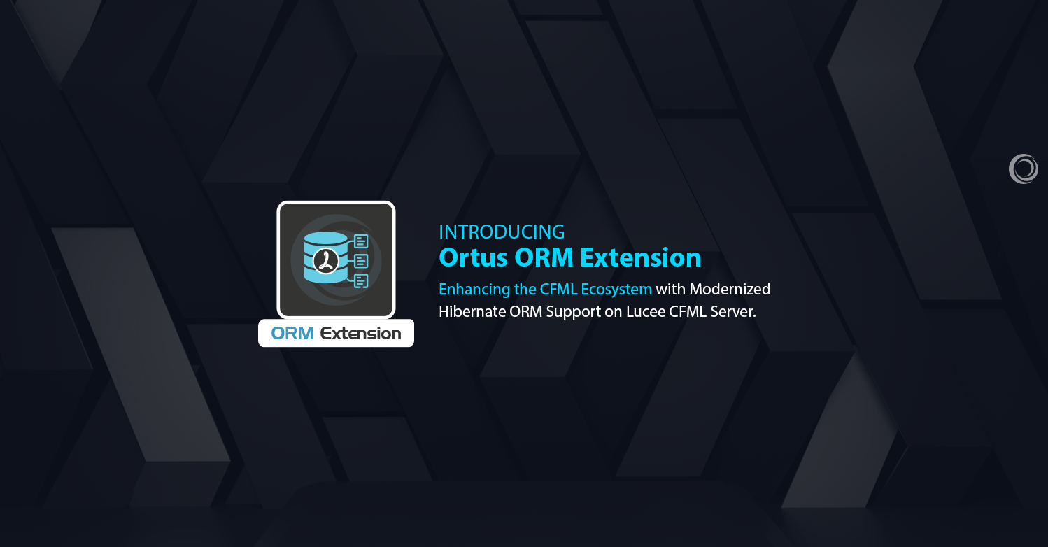 Introducing: The Ortus ORM Extension